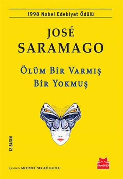 Ölüm Bir Varmış Bir Yokmuş – José Saramago